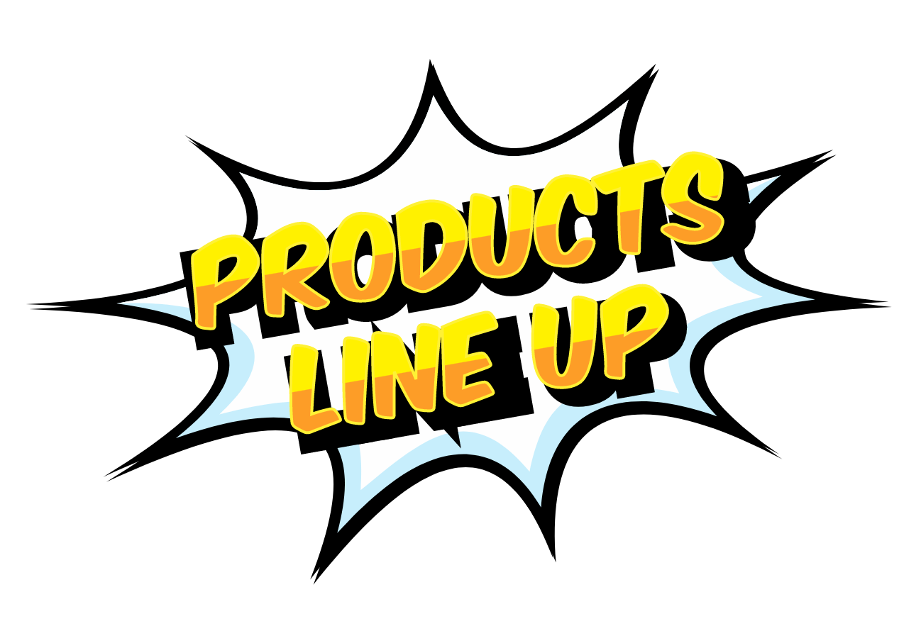 PRODUCTS LINE UP